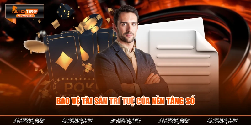 Bảo vệ tài sản trí tuệ của nền tảng số