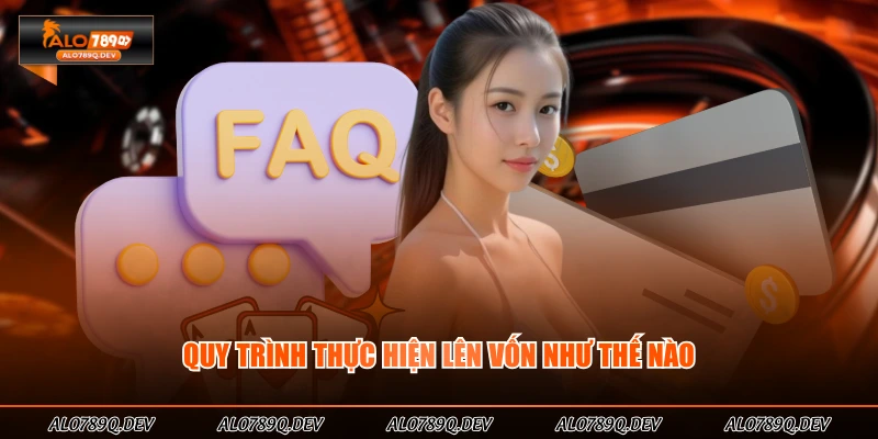 Quy trình thực hiện lên vốn như thế nào